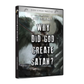 Why Did God Create Satan?